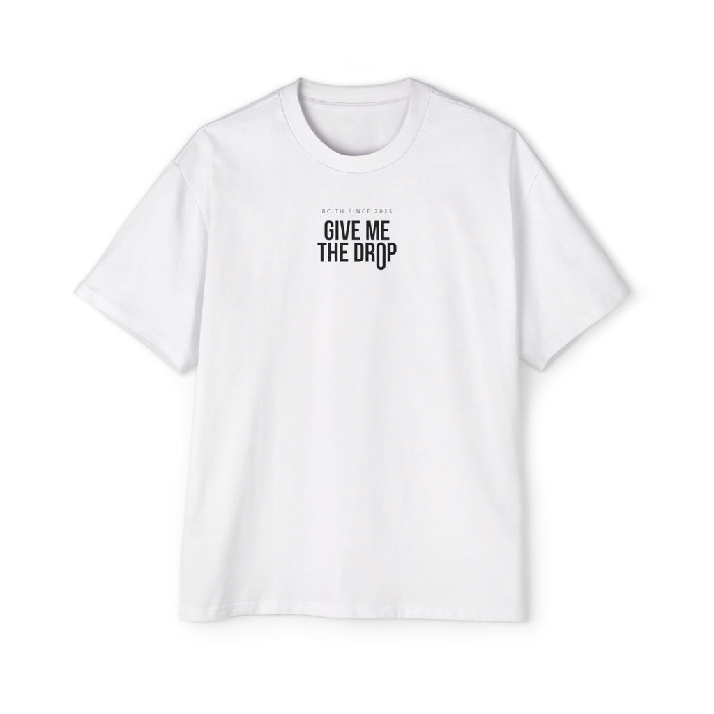 BCITH Give Me The Drop Oversize T-shirt